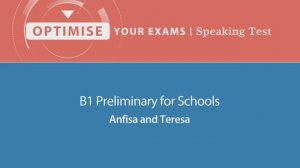 Optimise B1 Speaking Test part 1