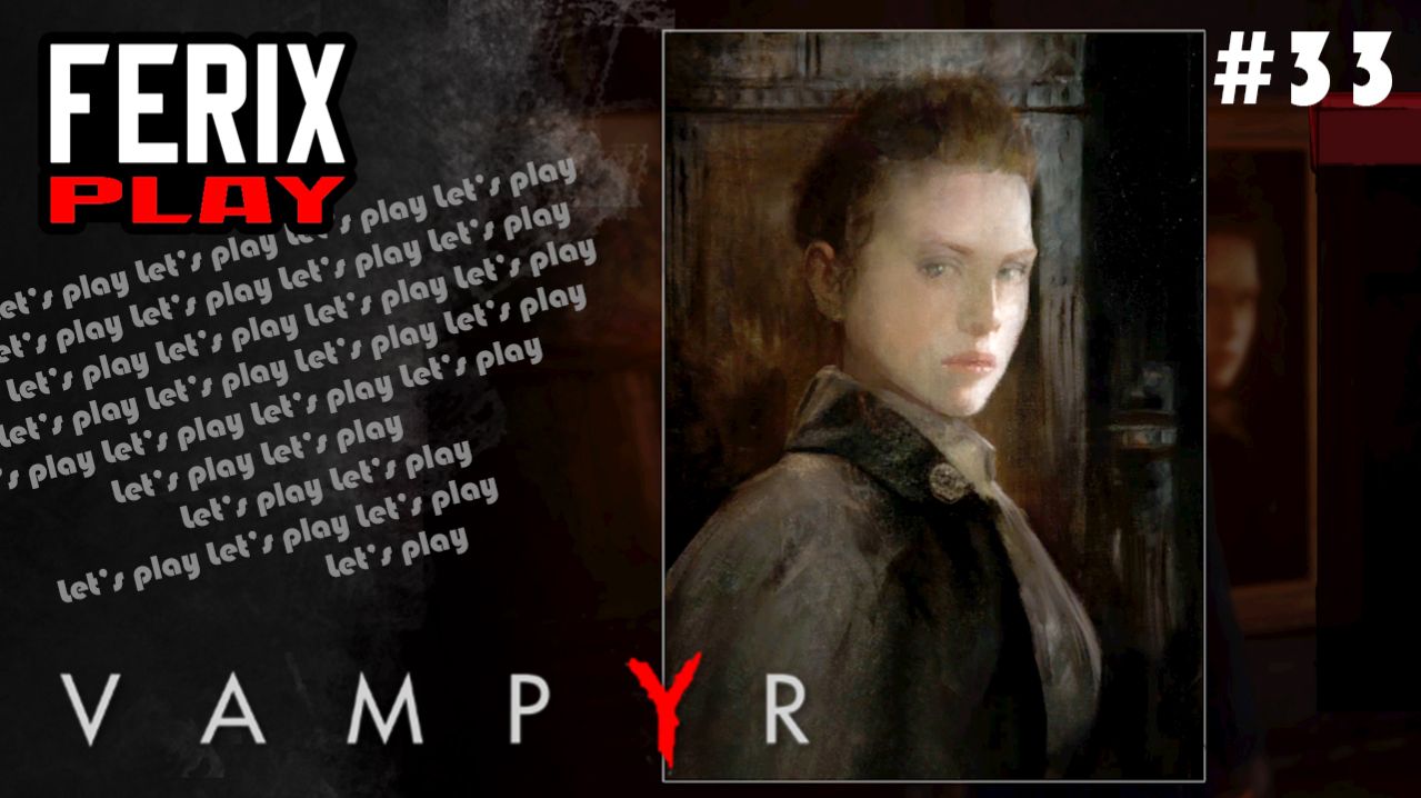 Вампирская тайна раскрыта // Vampyr #33