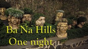 One night in BaNa Hills