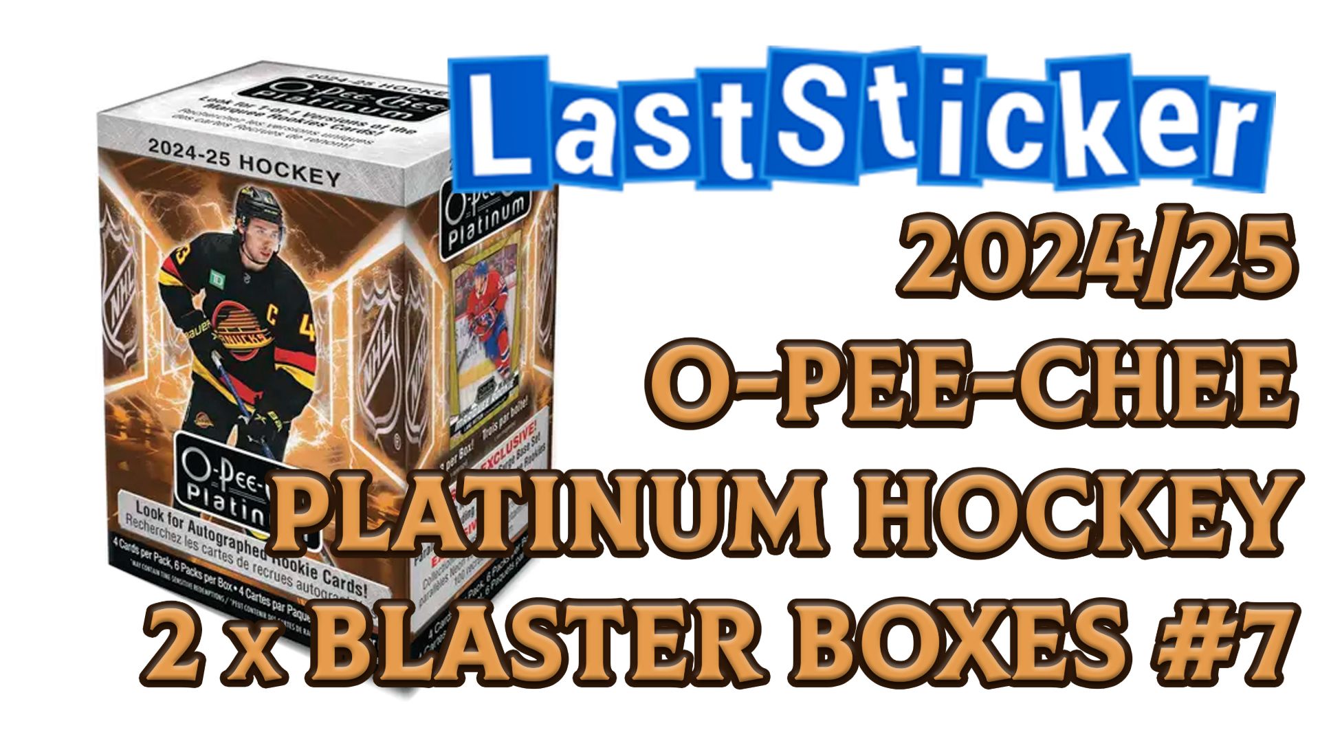 Break 2024/25 O-pee-chee Platinum Hockey Blasters #7