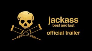 Чудаки: Лучшее и последнее - jackass: best and last - Трейлер