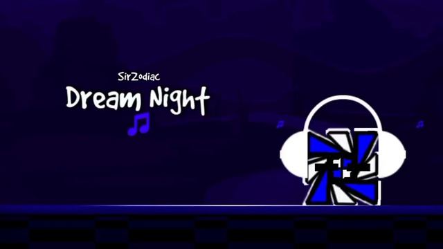Sir Zodiac - Dream Night🌙