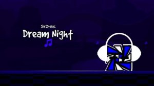 Sir Zodiac - Dream Night🌙