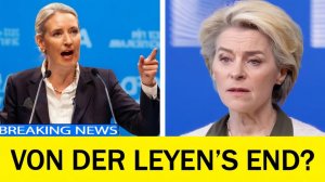 ALICE WEIDEL REVEALS THE TRUTH What von der Leyen Tried to Hide!