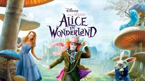 Алиса в стране чудес (2010) / Alice in Wonderland