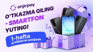OMADLI O'TKAZMA AKSIYASI 1-HAFTA G'OLIBLARINI ANIQLADIK