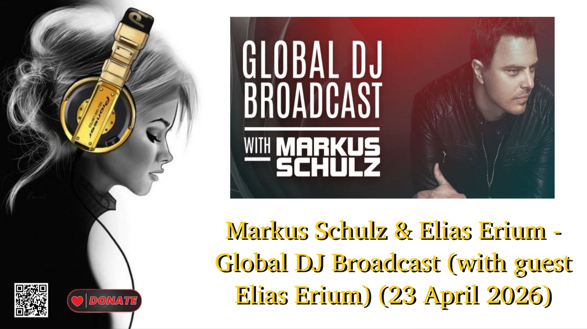 Markus Schulz & Elias Erium - Global DJ Broadcast (with Guest Elias Erium) (23 April 2026)