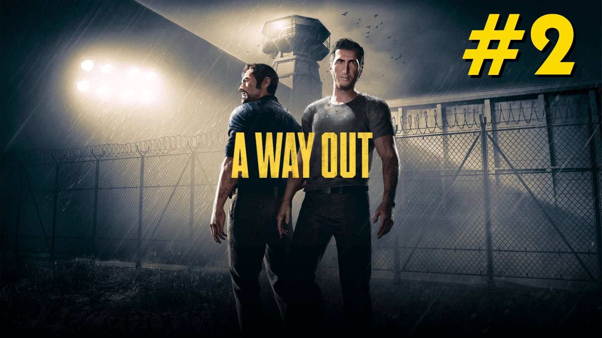 Прохождение A Way Out #2