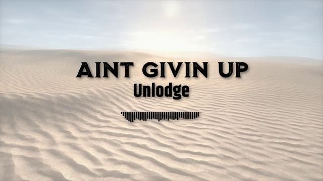 Unlodge - Aint Givin Up #vocal_house #deep_house #dance #pop