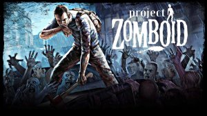 Project Zomboid 42.17.0 (Unstable). Продолжаю выживать. Часть 77