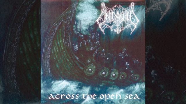 05 - Across The Open Sea (UNLEASHED)