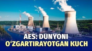 🍿 440 dan ortiq reaktor, 30 dan ziyod davlat — global energetikaning muhim tayanchi