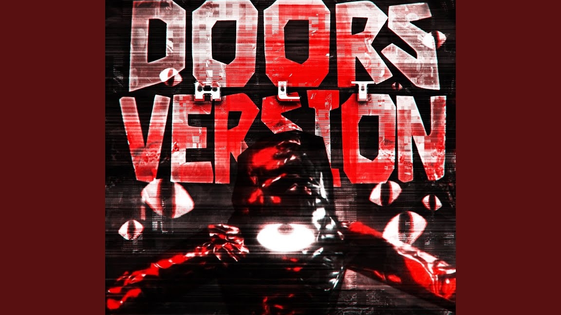 DOORS ALT VERSION Super Slowed