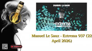 Manuel Le Saux - Extrema 937 (22 April 2026)