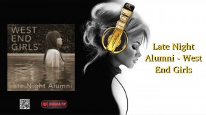 Late Night Alumni - West End Girls
