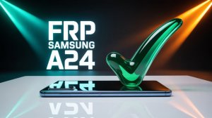 ✅Разблокировка гугл аккаунта Samsung A24.Удаление FRP Samsung A245F✅