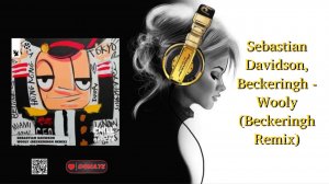 Sebastian Davidson, Beckeringh - Wooly (Beckeringh Remix)