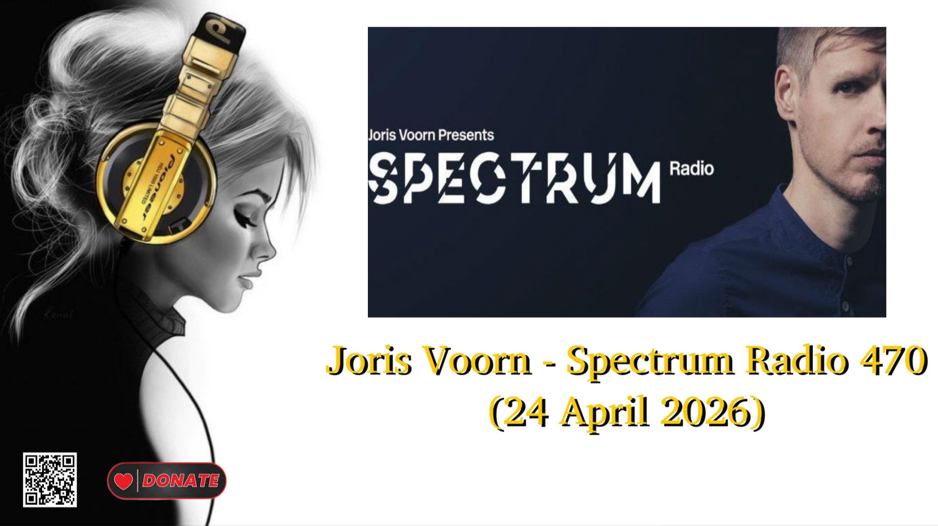 Joris Voorn - Spectrum Radio 470 (24 April 2026)