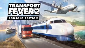 мы продолжим играть в Transport Fever 2 – выпуск 3 #Стрим #Общение #VatsenGame