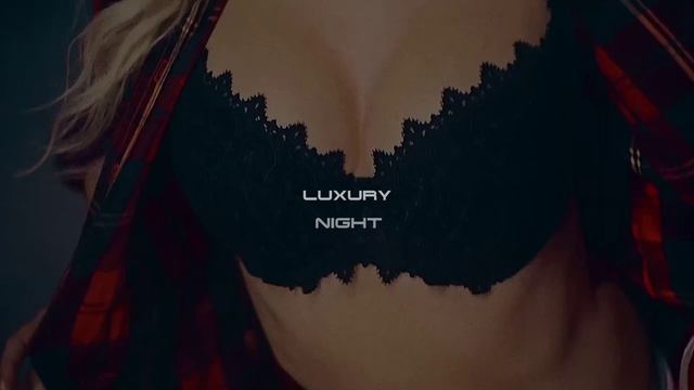 LUXURY NIGHT- Feel The Sound Original Mix