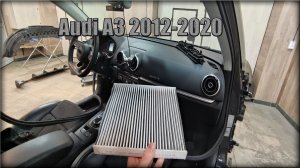 Как заменить воздушный фильтр салона Audi A3 2012-2020 год