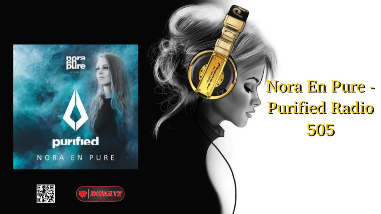 Nora En Pure - Purified Radio 505