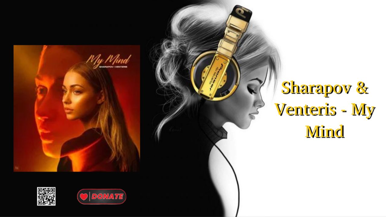 Sharapov  Venteris - My Mind