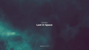 Asadov - Lost in Space