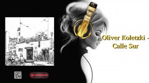 Oliver Koletzki - Calle Sur