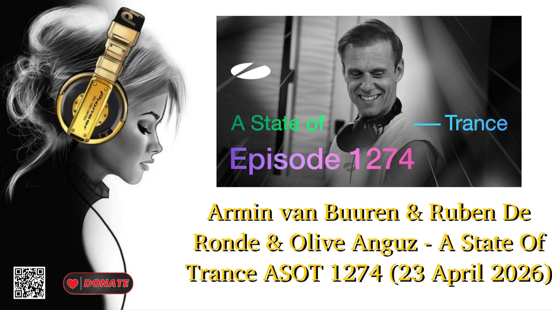 Armin van Buuren  Ruben De Ronde  Olive Anguz - A State Of Trance ASOT 1274 23 April 2026
