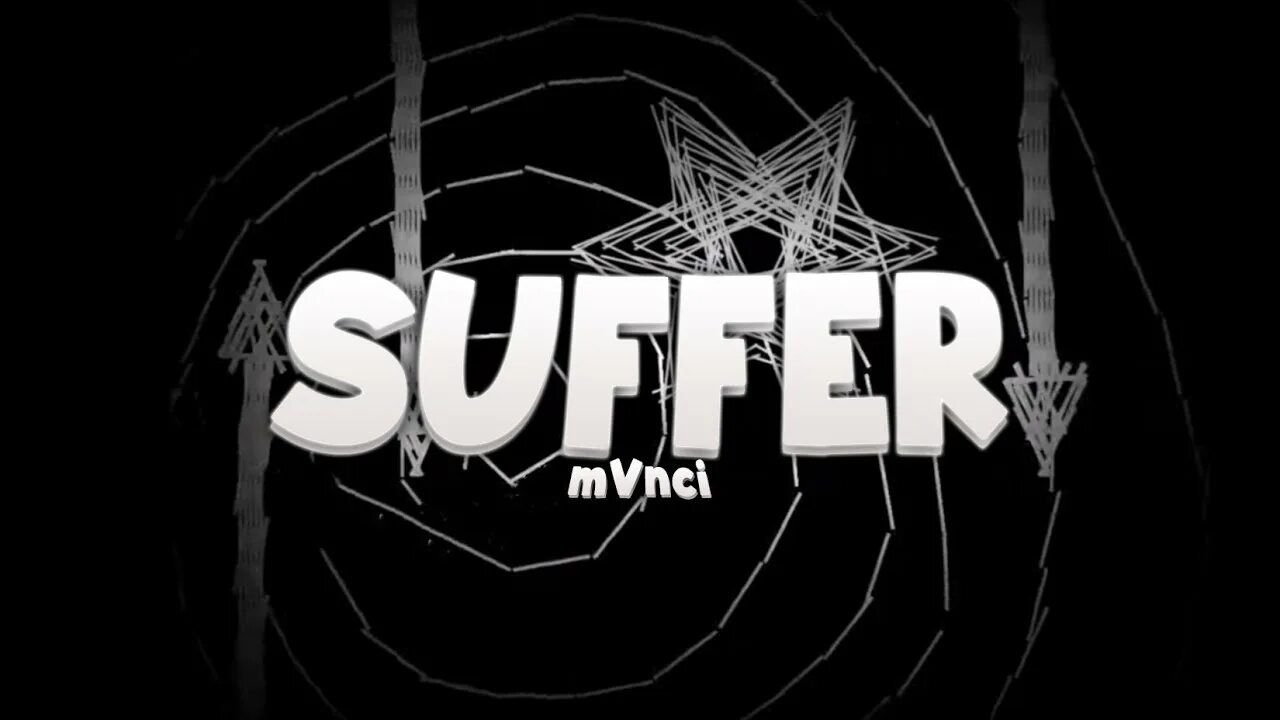 [1080p] SUFFER by mVnci