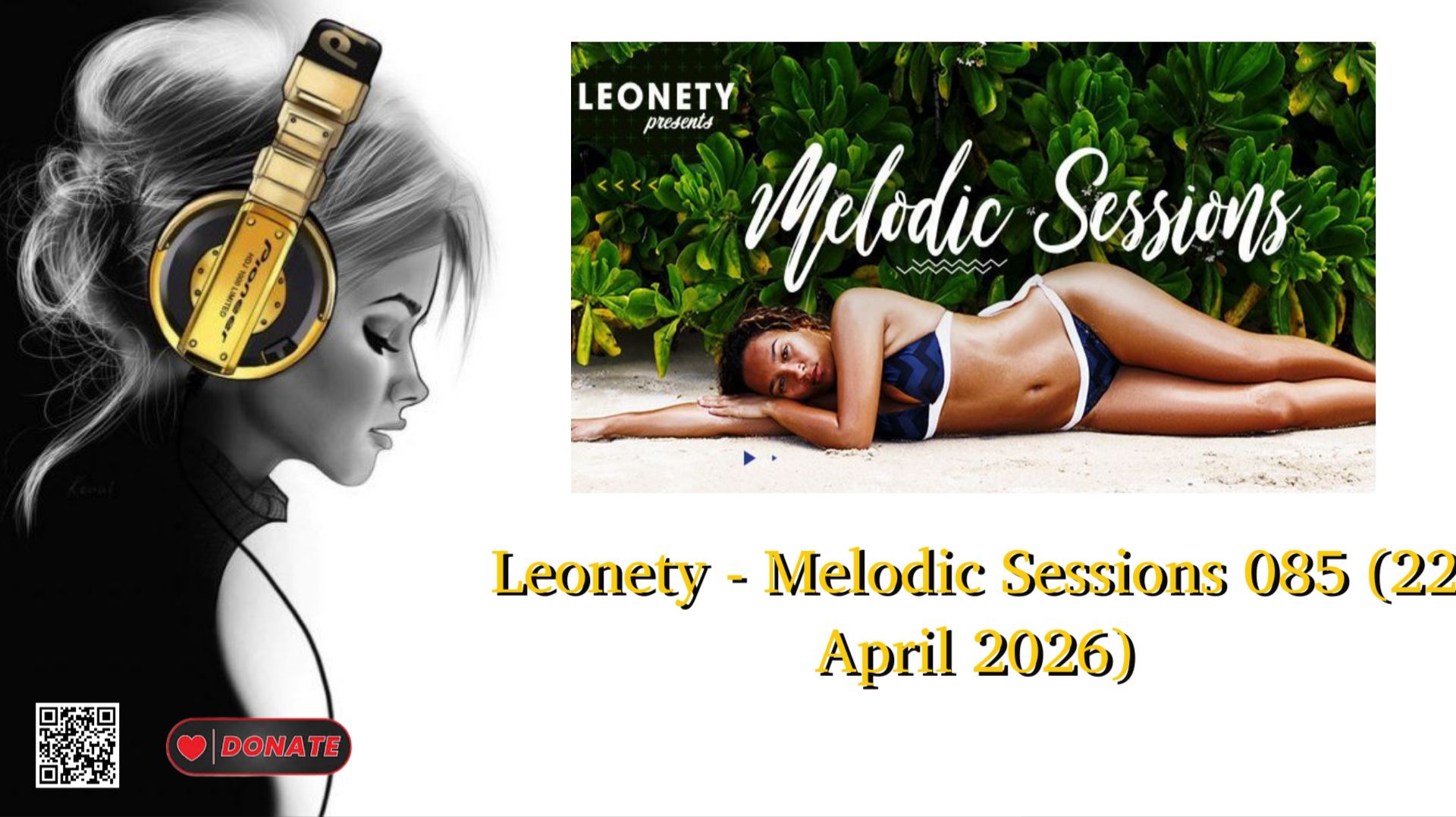 Leonety - Melodic Sessions 085 (22 April 2026)