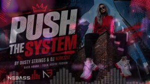 Push the system