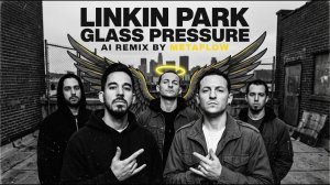 Glass Pressure - Linkin Park Inspired Explosive Nu Metal Rap Rock Anthems _ AI MIX