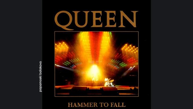 Queen - Hammer To Fall, 1984 Hammer To Fall (papamoski Balakovo)