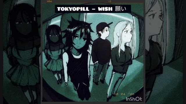 Breakcore ~ TOKYOPILL — WISH 願い