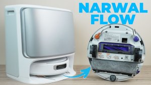 Narwal Flow: моющий трек, две камеры с ИИ, 22000 Па и ещё ряд топовых возможностей🔥 ОБЗОР и ТЕСТ✅