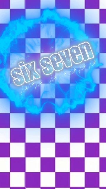 Six Seven