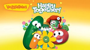 Овощные истории: Вместе веселее! - VeggieTales: Happy Together! - Трейлер мультфильма