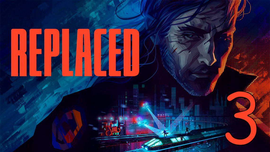 Прохождение Replaced 3 Мы для них Отходы