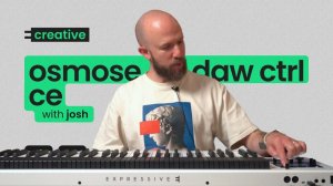 Expressive E Osmose CE: DAW Control