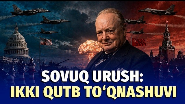  Dunyoni ikki lagerga bolgan Cherchill  Sovuq urush davri qanday boshlangandi?