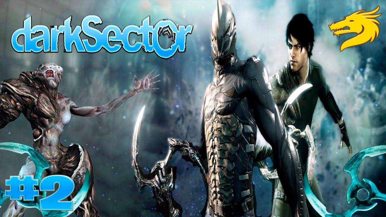 Dark Sector прохождение воздействиe ► часть #2