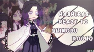Hashiras React To Shinobu Kocho 🪻 Ll 💧 Giyushino 🪻 Ll! Full Part! Ll Kny Ll Demon Slayer Ll
