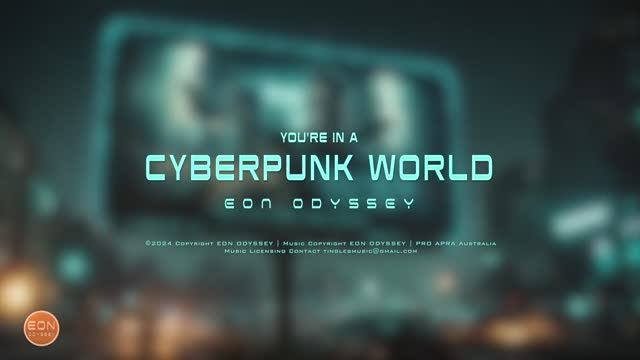 Cyberpunk World - Blade Runner Vibes： Futuristic Soundscapes.