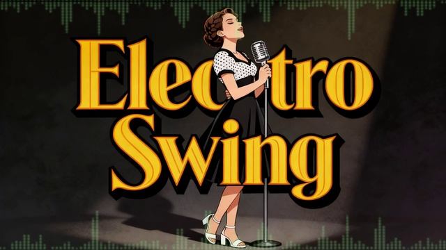 ELECTRO SWING MIDNIGHT TRACKS