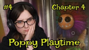 ДУРАЦКИЕ ЛАБИРИНТЫ  ᐅ #4 Poppy Playtime Chapter 4 (эпизод 4)