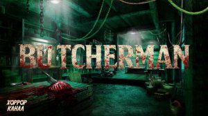 Butcherman Demo геймплей прохождение