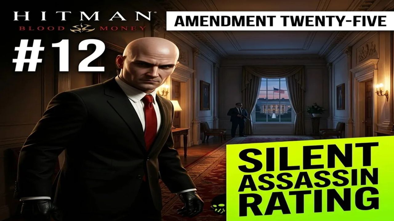 Hitman: Blood Money / #12 / Поправка двадцать пять / Рейтинг "Бесшумный убийца" Silent Assassin