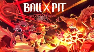 ШИКАРНОЕ ОБНОВЛЕНИЕ | BALL x PIT #24